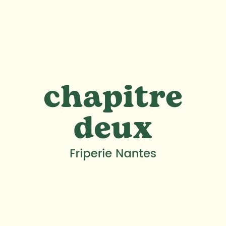 Chapitre Deux