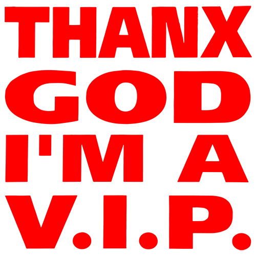 Thanx God I'm a VIP - 10e arrondissement